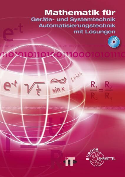 Mathematik für Geräte- und Systemtechnik-Automatisierungstechnik mit Lösungen (inkl. DVD)