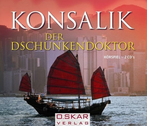 Der Dschunkendoktor, Hörspiel, 2 Audio-CDs
