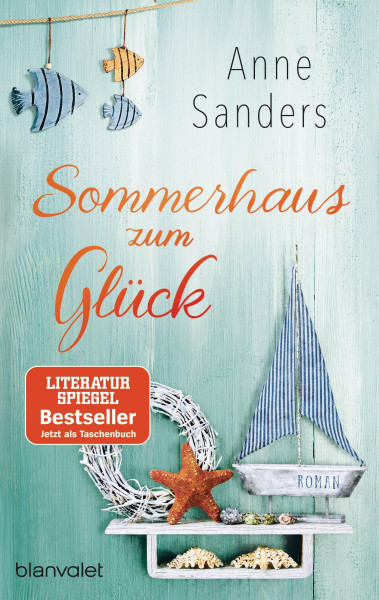 Sommerhaus zum Glück: Roman