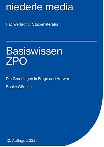 Basiswissen ZPO - 2022: Die Grundlagen in Frage und Antwort