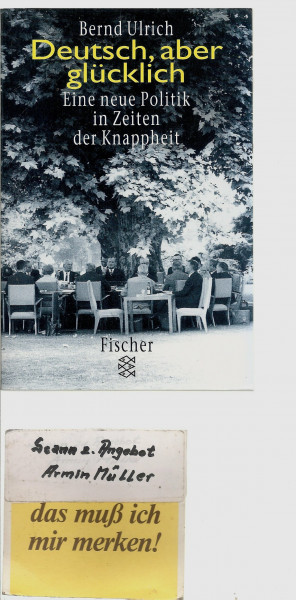Deutsch, aber glücklich: Eine neue Politik in Zeiten der Knappheit