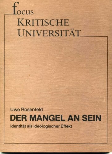 Der Mangel an Sein. Identität als ideologischer Effekt