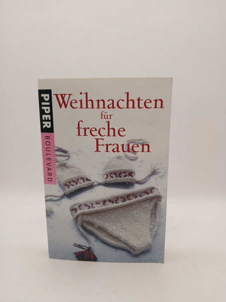 Weihnachten für freche Frauen (Boulevard, Band 6244)