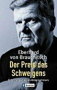 Der Preis des Schweigens. Erfahrungen eines Unternehmers