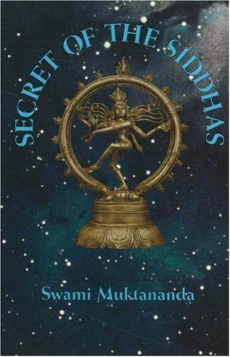 Secret of the Siddhas: 3rd Edition