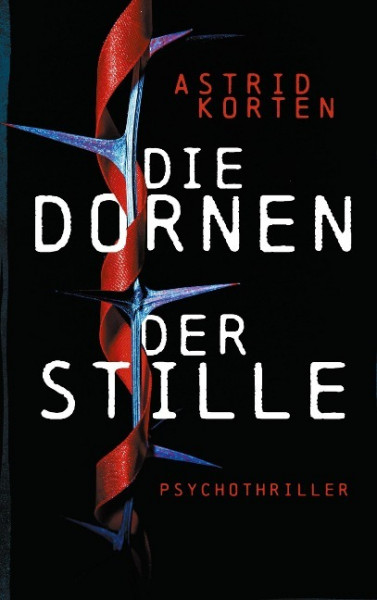 Die Dornen der Stille