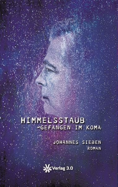 Himmelsstaub: Gefangen im Koma (Johannes Sieben)