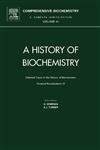 Selected Topics in the History of Biochemistry: Personal Recollections IX (Volume 44) (Comprehensive Biochemistry, Volume 44, Band 44)