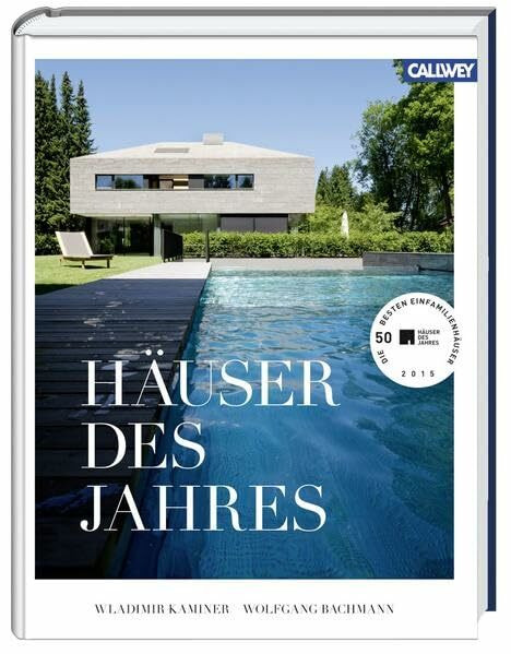 Häuser des Jahres: Die 50 besten Einfamilienhäuser 2015