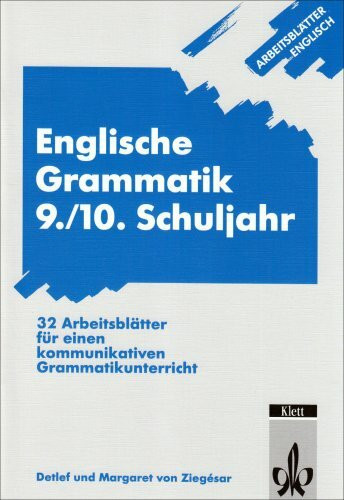 Arbeitsblätter Englisch / Englische Grammatik 9./10. Schuljahr