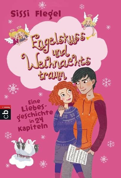 Engelskuss und Weihnachtstraum: Eine Liebesgeschichte in 24 Kapiteln