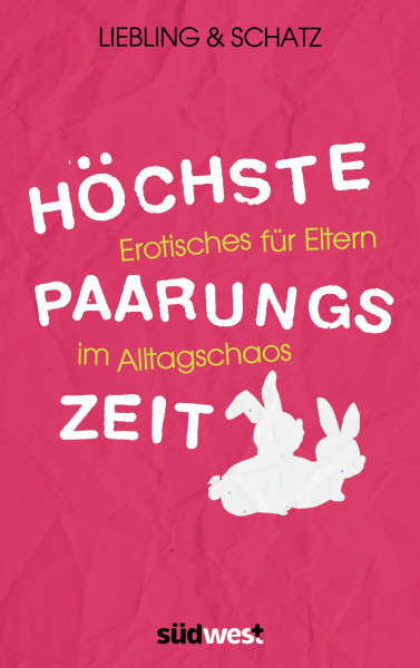 Höchste Paarungszeit: Erotisches für Eltern im Alltagschaos