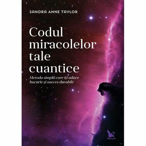 Codul Miracolelor Tale Cuantice