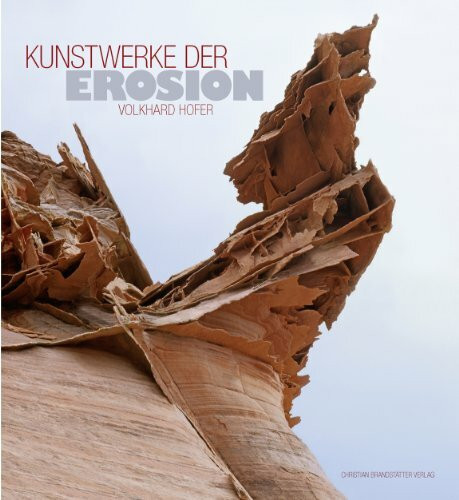 Kunstwerke der Erosion