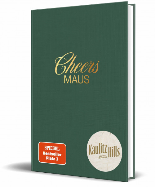 Cheers Maus: Das Cocktailbuch von Kaulitz Hills