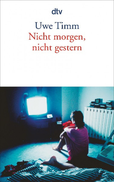 Nicht morgen, nicht gestern