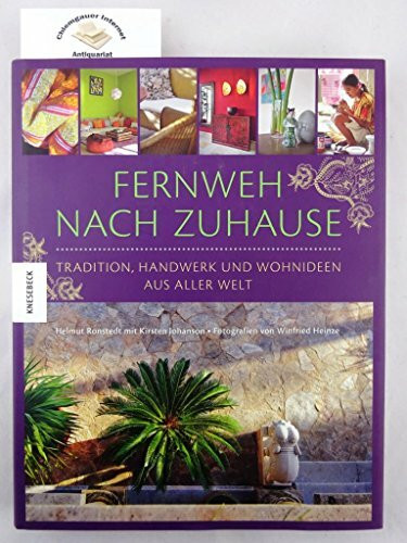 Fernweh nach Zuhause: Tradition, Handwerk und Wohnideen aus aller Welt