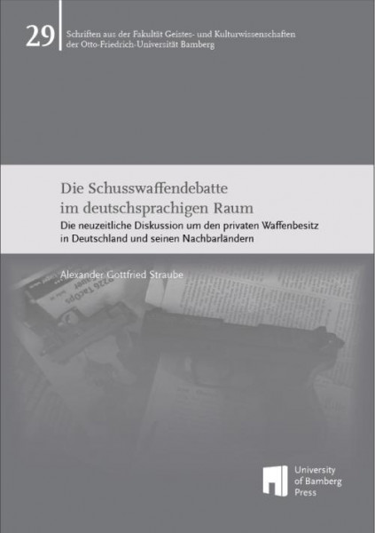 Die Schusswaffendebatte im deutschsprachigen Raum