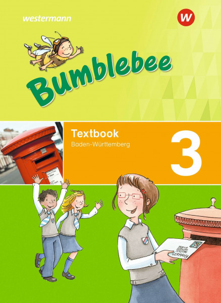 Bumblebee - Ausgabe 2020 für das 3. / 4. Schuljahr in Baden-Württemberg: Textbook 3 (Bumblebee 3 + 4: Ausgabe 2020 für das 3. / 4. Schuljahr in Baden Württemberg)
