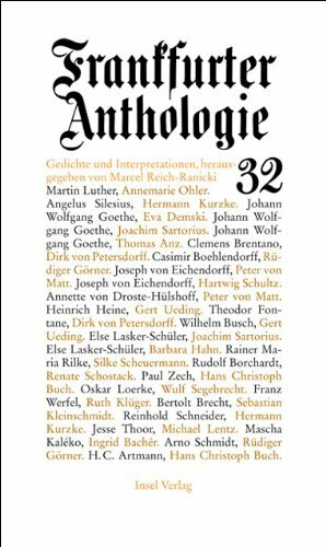 Frankfurter Anthologie. Gedichte und Interpretationen: Zweiunddreißigster Band