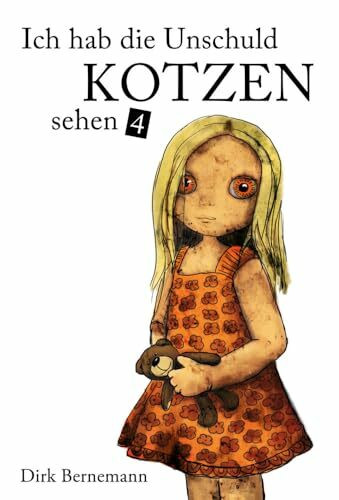 Ich hab die Unschuld kotzen sehen 4: Das leise Verschleißen der Gegenwart