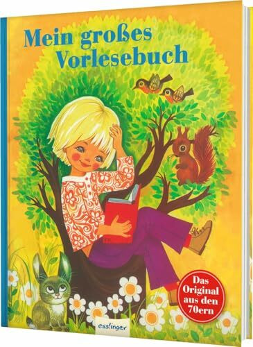 Kinderbücher aus den 1970er-Jahren: Mein großes Vorlesebuch: illustriert von Felicitas Kuhn