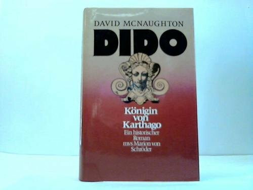 Dido, Königin von Karthago. Ein historischer Roman