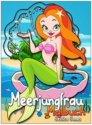 Meerjungfrau Malbuch: Meerjungfrau Färbung Buch für Kinder im Alter von 4-8 einzigartige Färbung Seiten - Mermaid Färbung Buch für Mädchen im Alter ... 8-12 - Marker, Aquarell Färbung Buch Kinder -