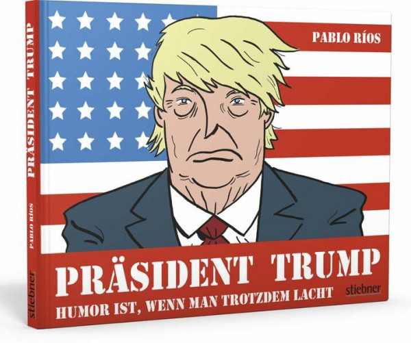 Präsident Trump: Humor ist, wenn man trotzdem lacht