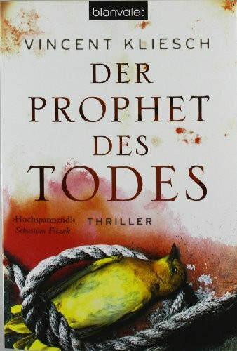 Der Prophet des Todes: Thriller