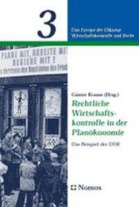 Rechtliche Wirtschaftskontrolle in der Planökonomie