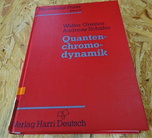 Theoretische Physik, 11 Bde. u. 4 Erg.-Bde., Bd.10, Quantenchromodynamik