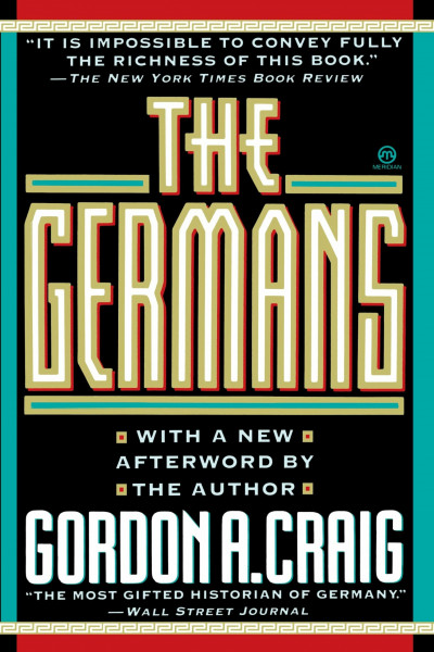 The Germans (with a New Afterword By the Author)