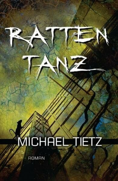 Rattentanz: Roman - Thriller