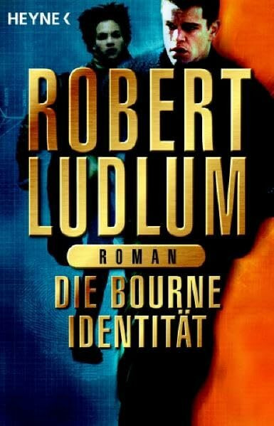 Die Bourne Identität: das Buch zum Film: Roman zum Film