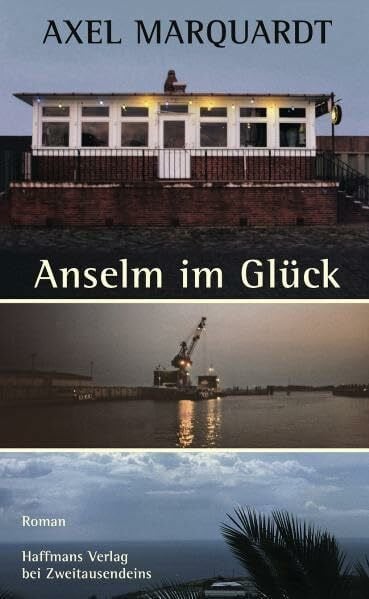Anselm im Glück (Gerd Haffmans bei Zweitausendeins)