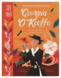 Große Kunstgeschichten. Georgia O'Keeffe