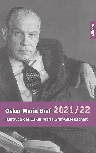 Jahrbuch 2021/2022 der Oskar Maria Graf-Gesellschaft