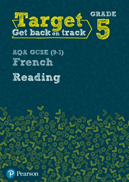 Target Grade 5 Reading AQA GCSE (9-1) French Workbook (Modern Foreign Language Intervention)