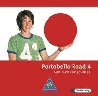 Portobello Road 4. CD für Schüler
