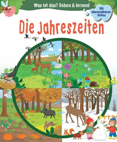 Die Jahreszeiten (Was ist das? Sehen und lernen!)