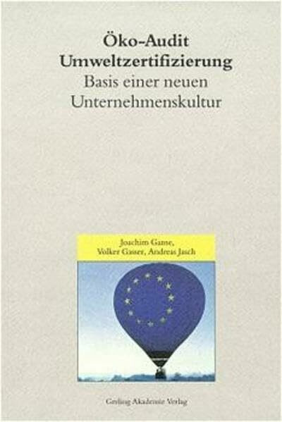 ïko-Audit-Umweltzertifizierung: Basis einer neuen Unternehmenskultur