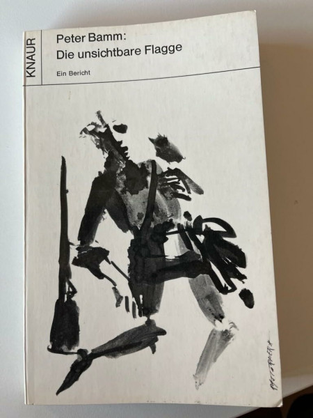 Die unsichtbare Flagge: Ein Bericht (Knaur Taschenbücher. Zeitgeschichte)