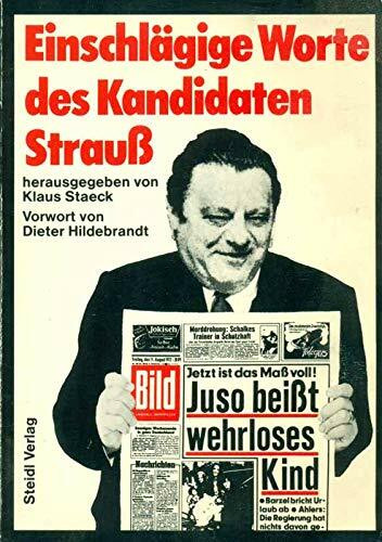 Einschlägige Worte von Franz Josef Strauss