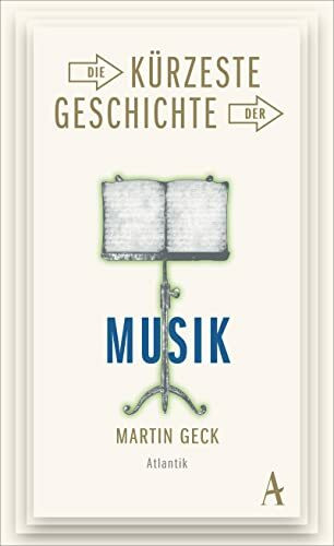 Die kürzeste Geschichte der Musik