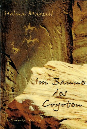 Im Banne des Coyoten: Ein Mann will Vergeltung