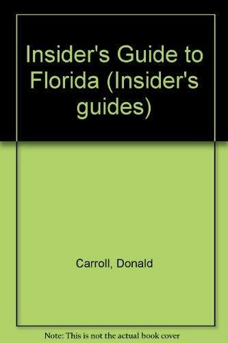 Insider's Guide to Florida (Insider's guides)