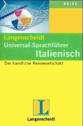 Italienisch. Universal - Sprachführer. Langenscheidt