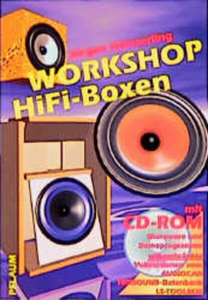 Workshop HiFi-Boxen