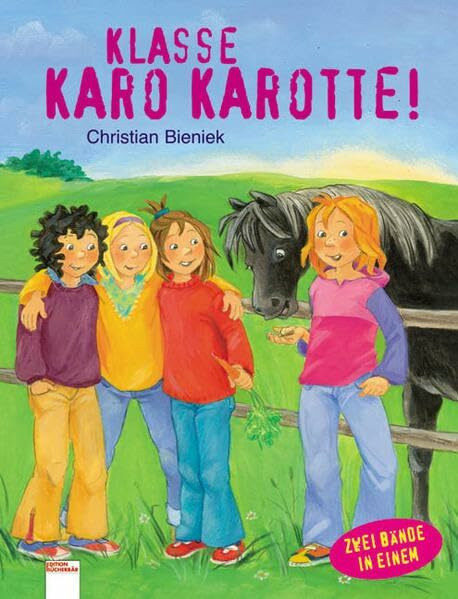 Klasse, Karo Karotte!: Zwei Bände in einem Sammelband